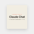 A Beginners Guide to Claude Chat