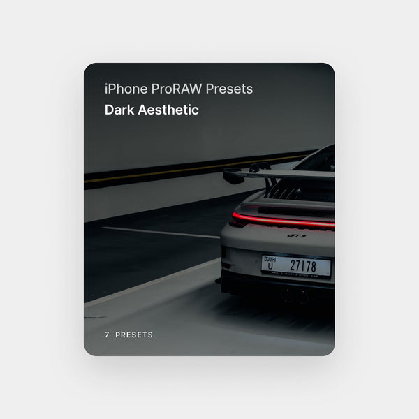 iPhone ProRAW Presets - Dark Aesthetic