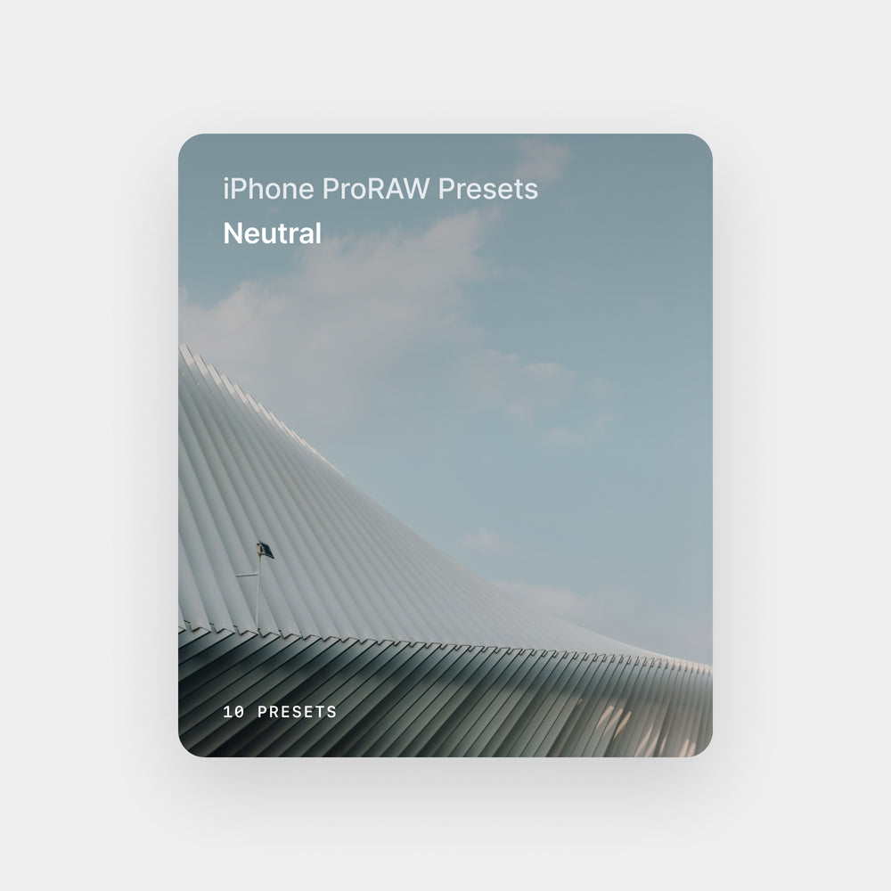 iPhone ProRAW Presets - Neutral Collection